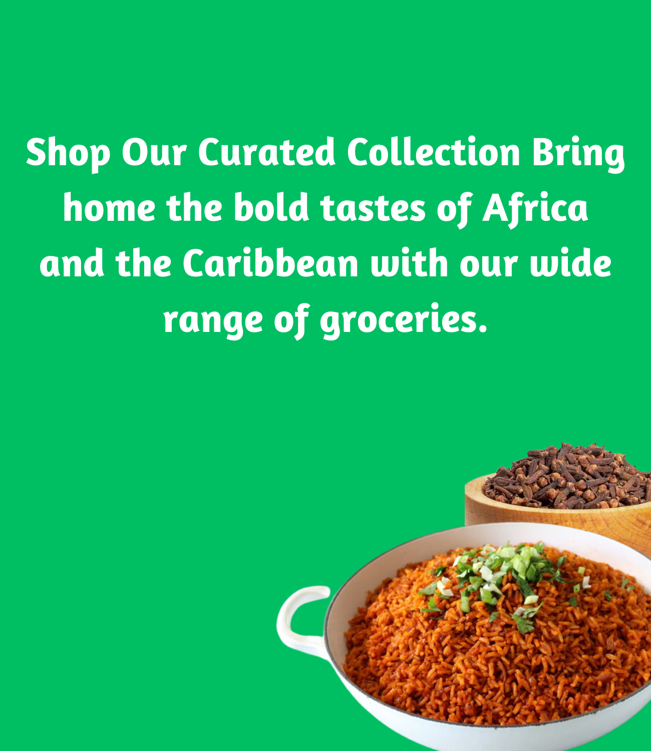 Africa and the Caribbean Groceries